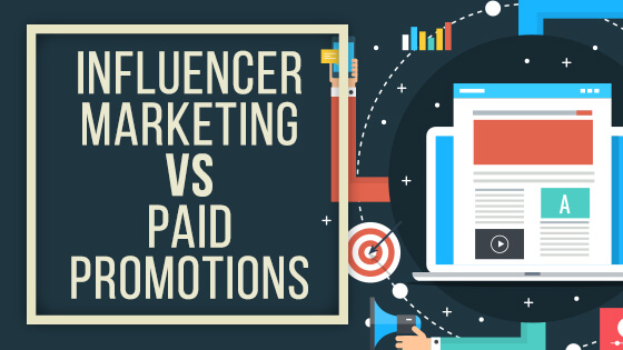 influencer marketing vs paid promotion