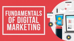 Digital marketing fundamentals