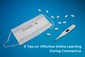 Blog 4 5 Tips on Effective Online Learning During Coronavirus