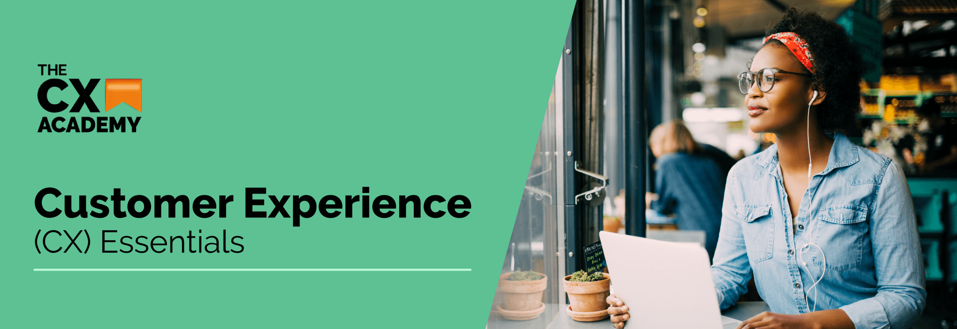 Customer Experience Customer Experience